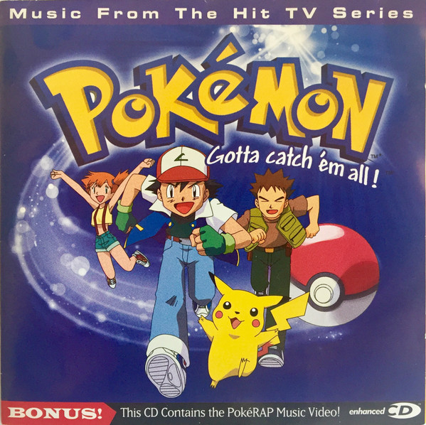 Pokémon – Gotta Catch ‘Em All (Music From The Hit TV Series)
